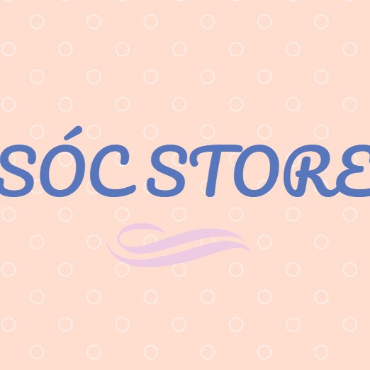 SÓC STORE | Gia Lâm