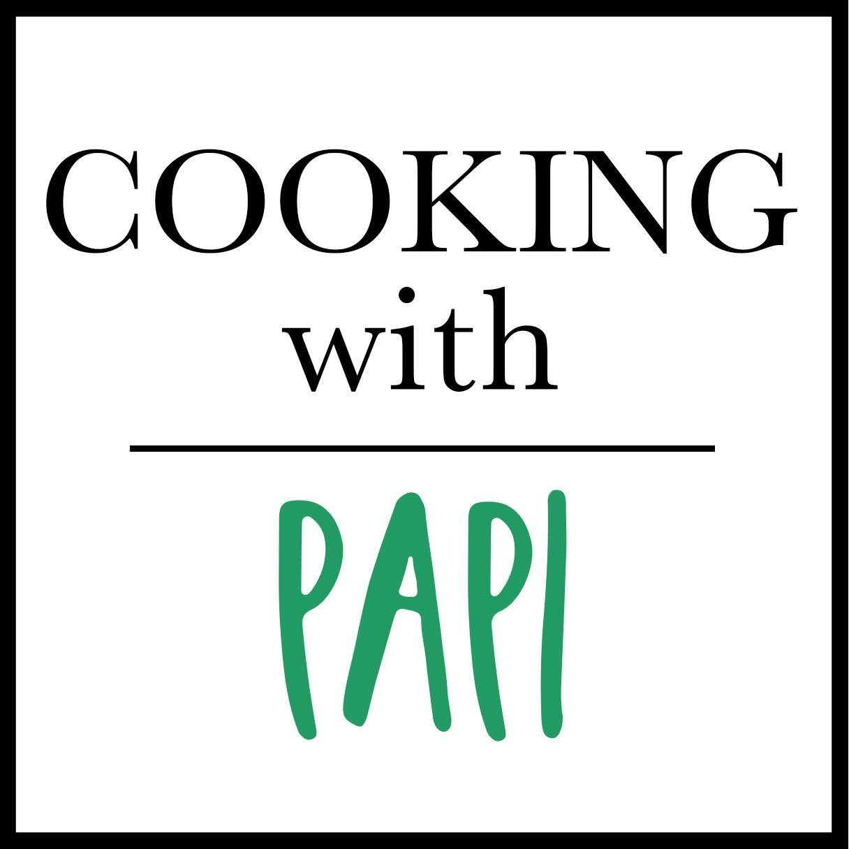 Cooking with Papi