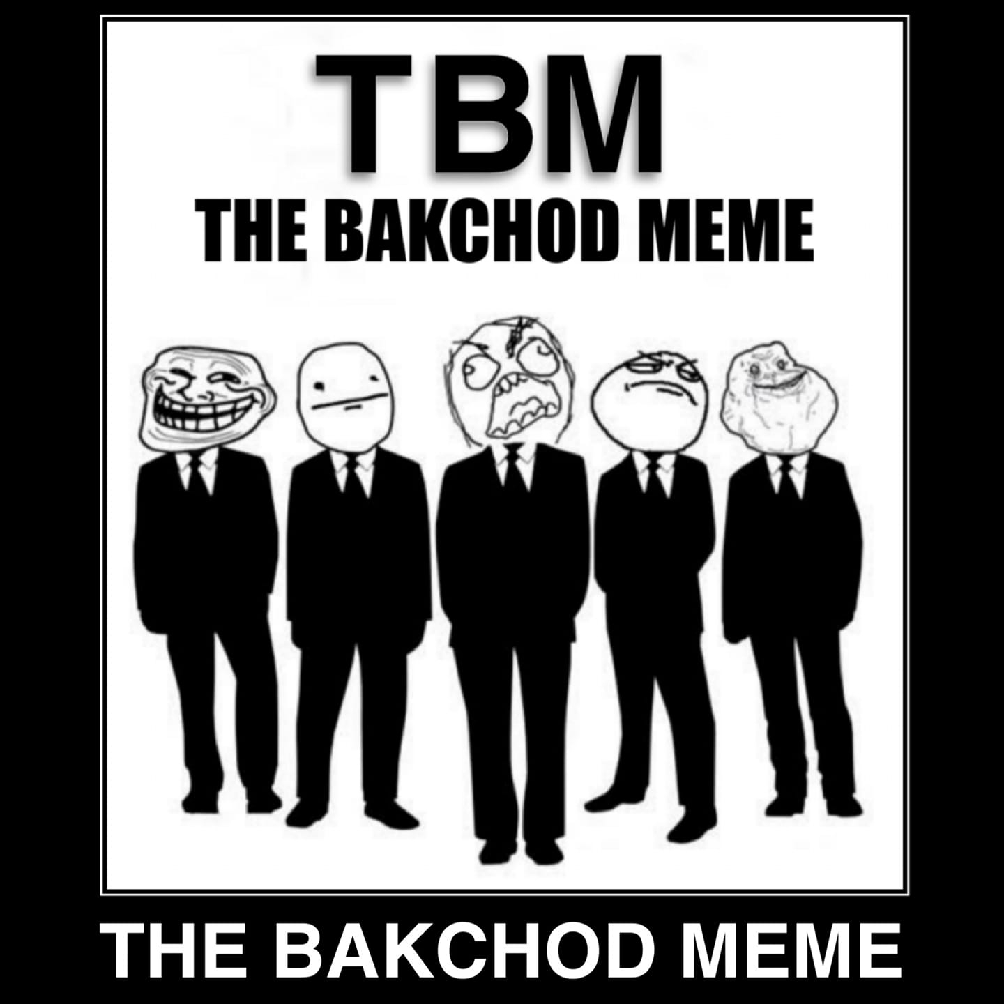 The Bakchod Memeintegration... - The Bakchod Memeintegration