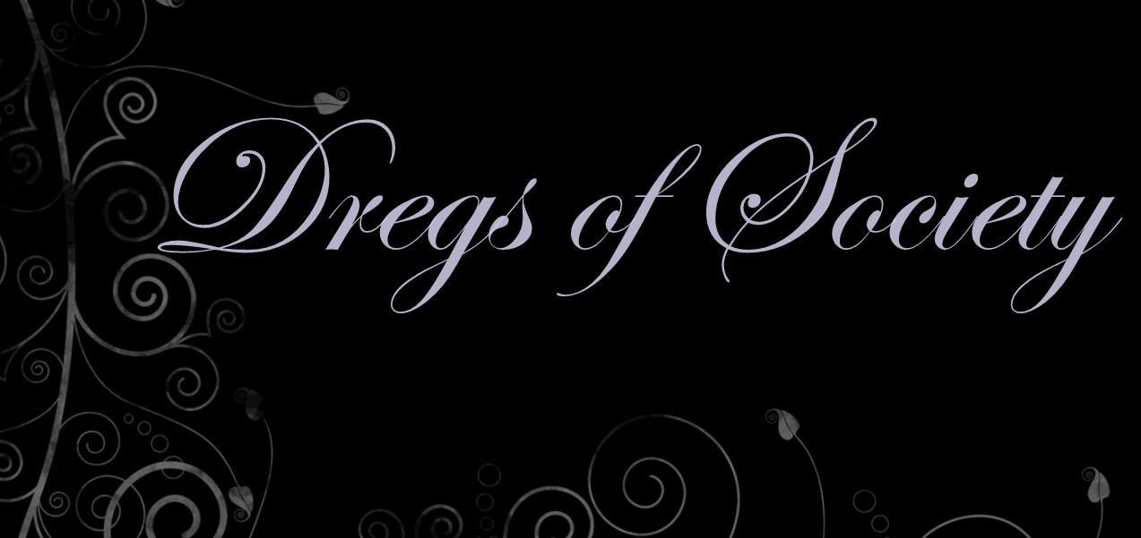 dregs-of-society-d-o-s