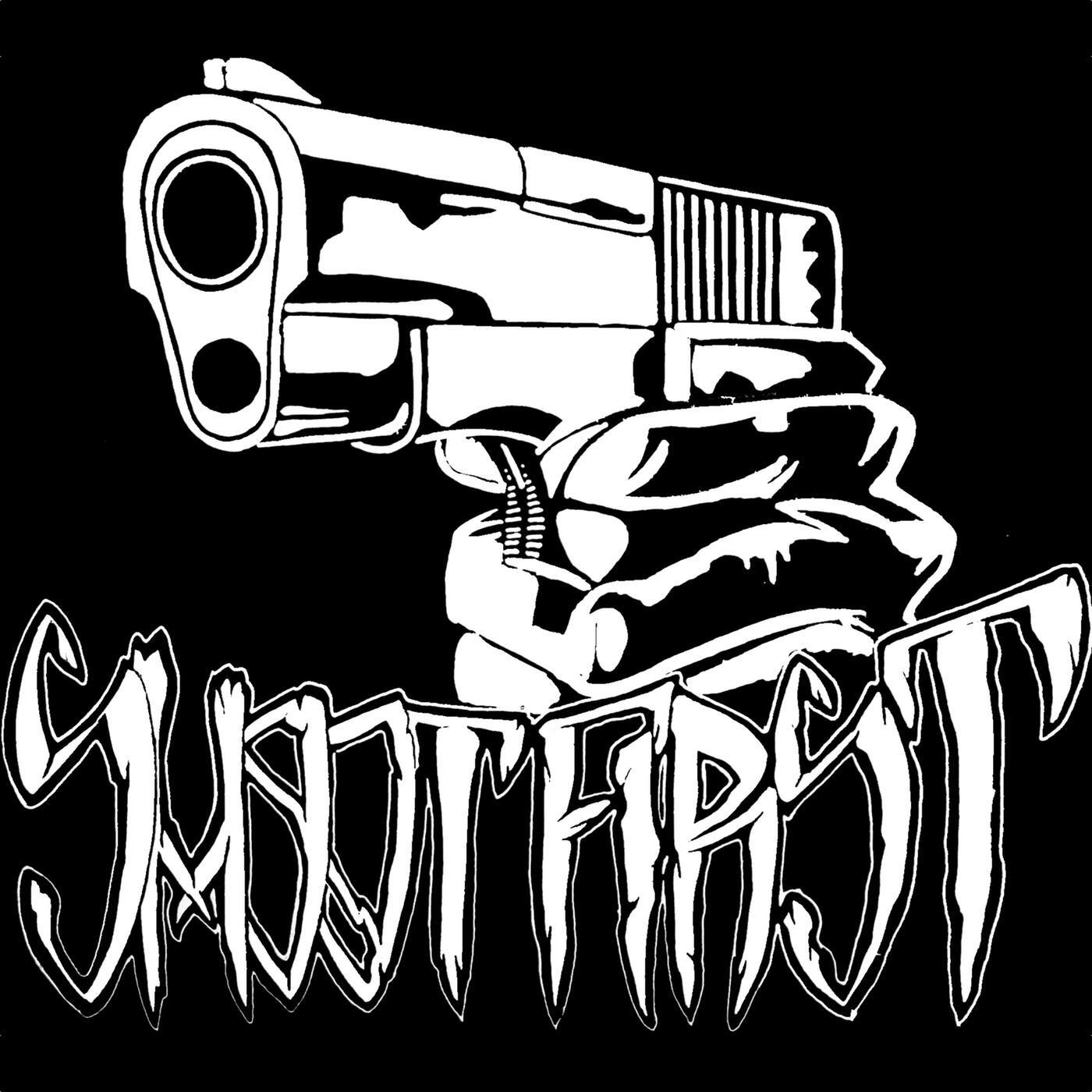 SHOOT FIRST
