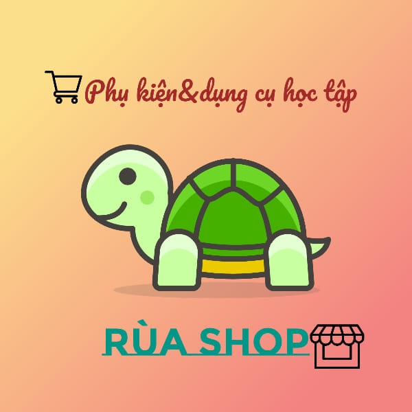 Rùa shop- chuyên dụng cụ học tập | Cà Mau
