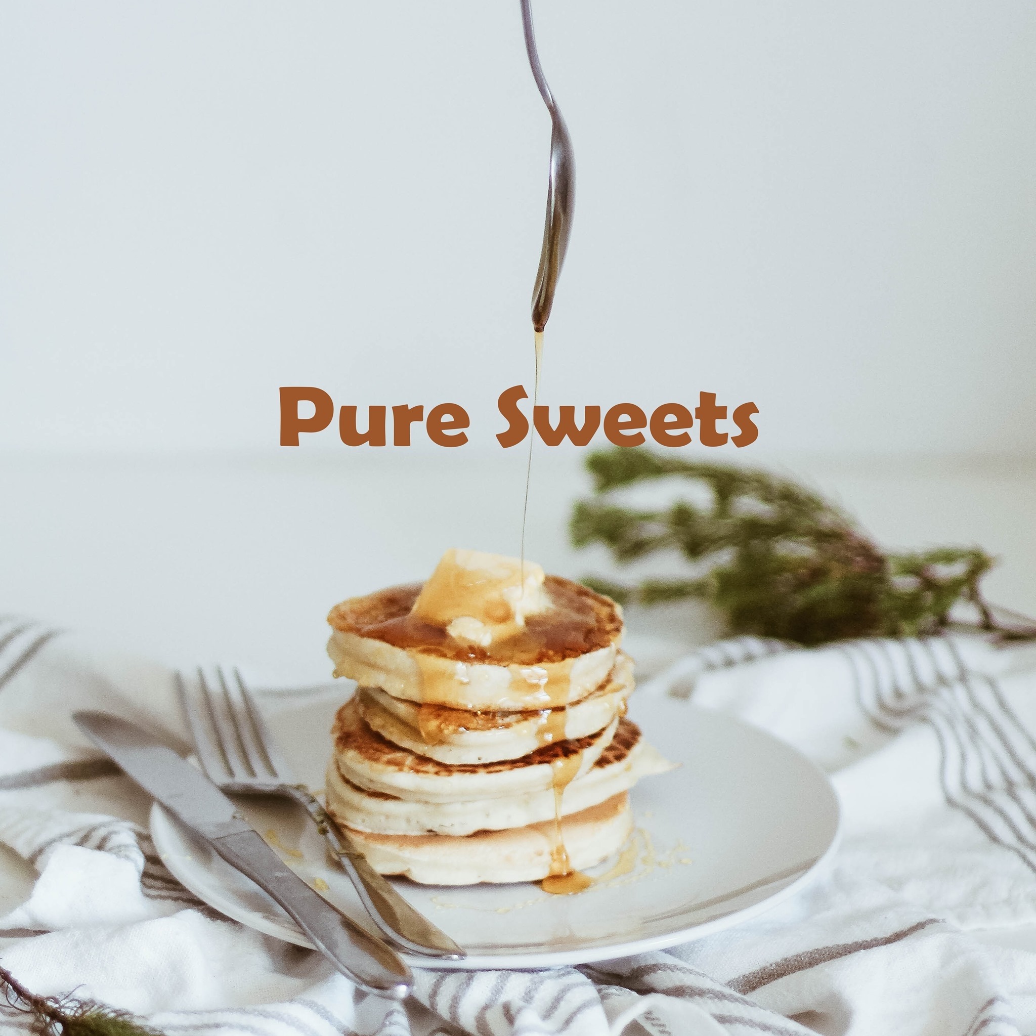 Pure Sweets