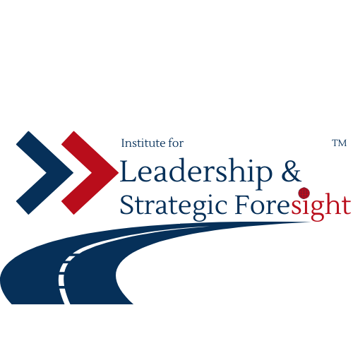 Institute for Leadership and Strategic Foresight | San Antonio TX