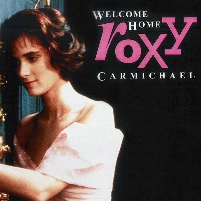 Welcome Home, Roxy Carmichael - 1990 Movie