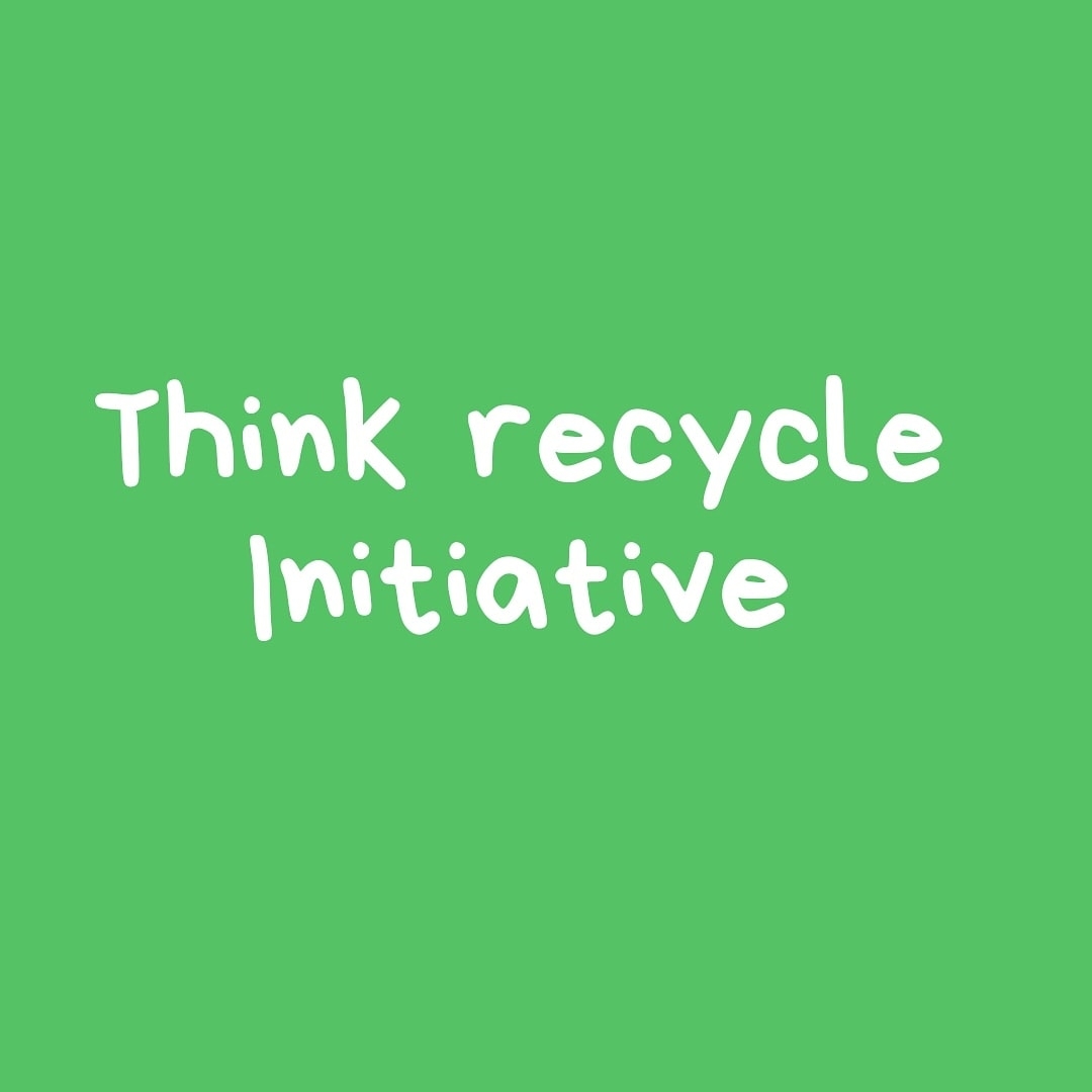Think recycle initiative