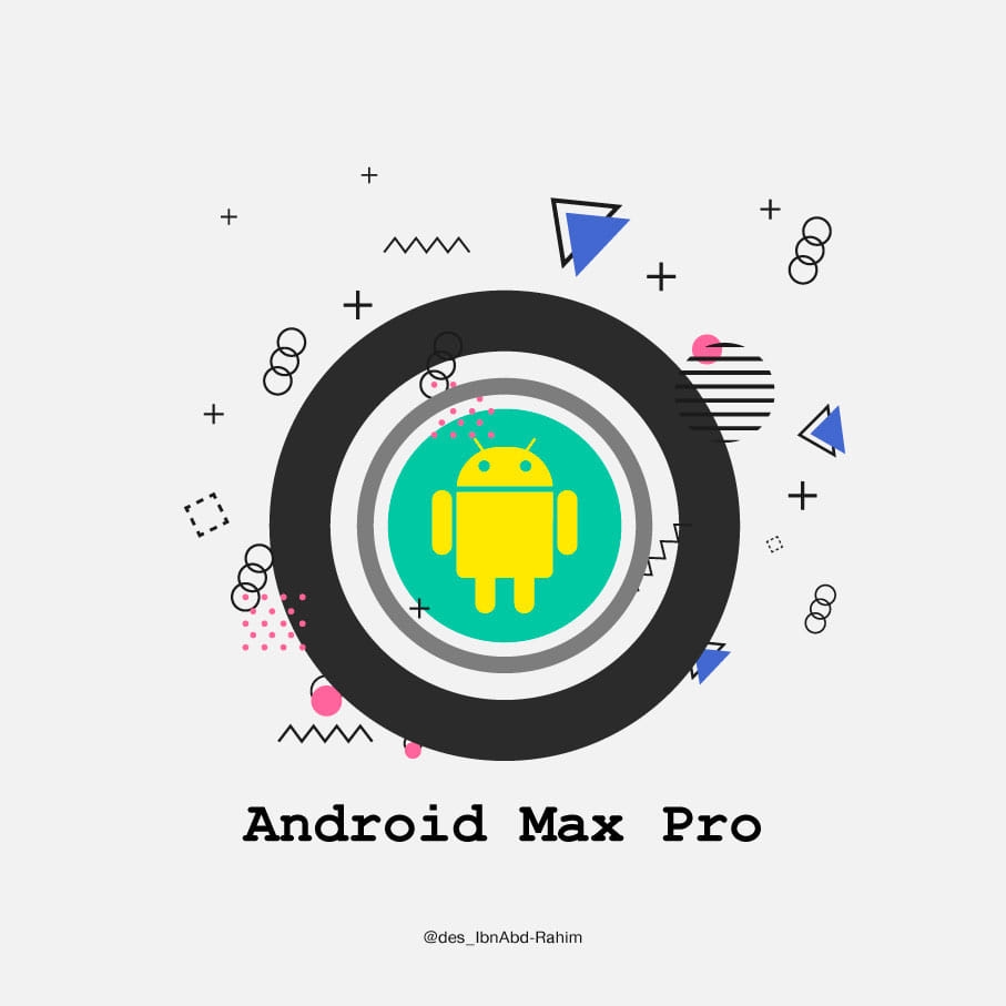 Android max pro اندرويد ماكس برو