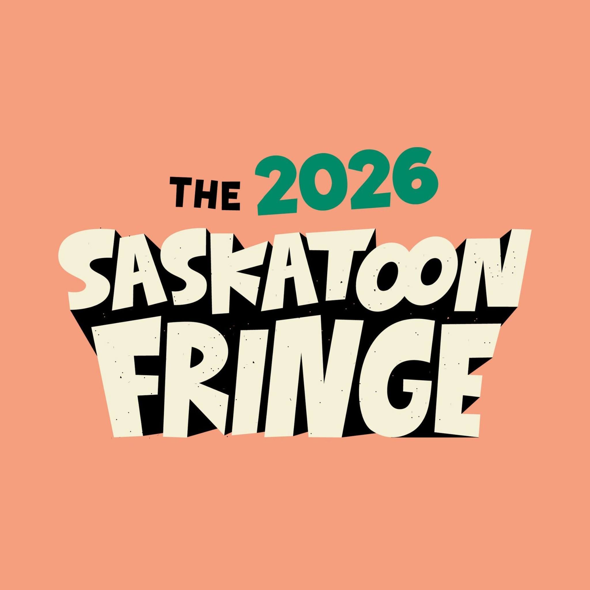 Saskatoon Fringe Festival (@saskatoonfringefestival) • Facebook