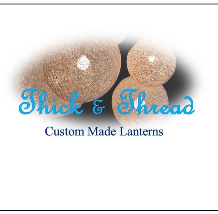 Thick & Thread Custom Made Lanterns