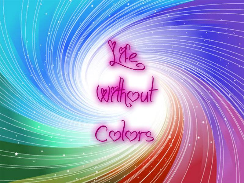 Life Without Colors