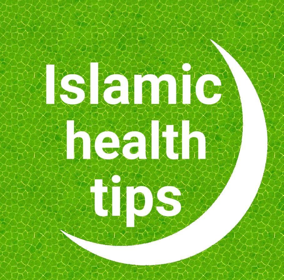 Islamic Health Tips