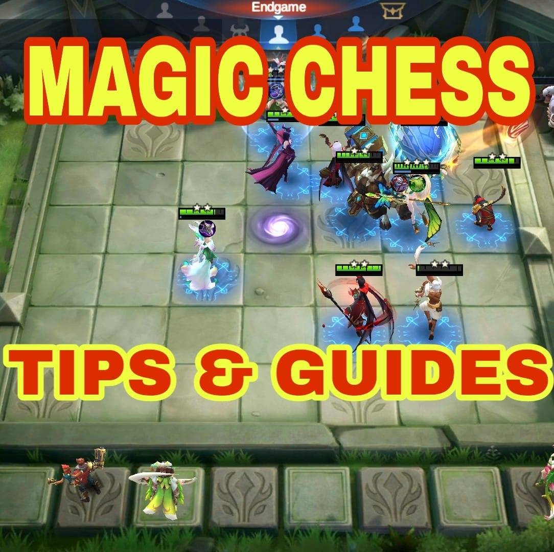 MAGIC CHESS MLBB : Tips & Guides