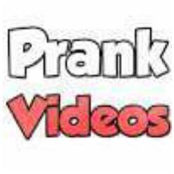 Prank Videos