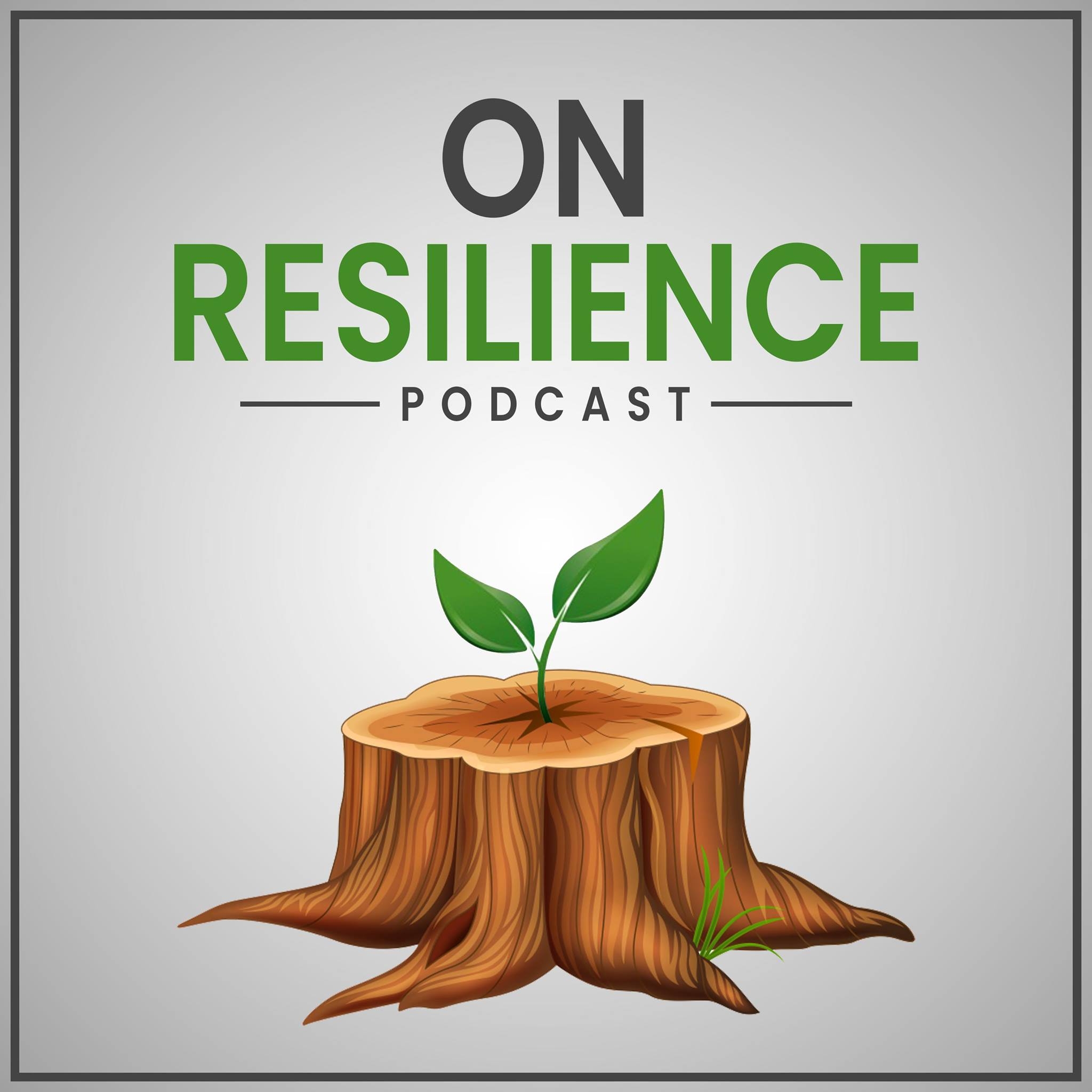 On Resilience Podcast