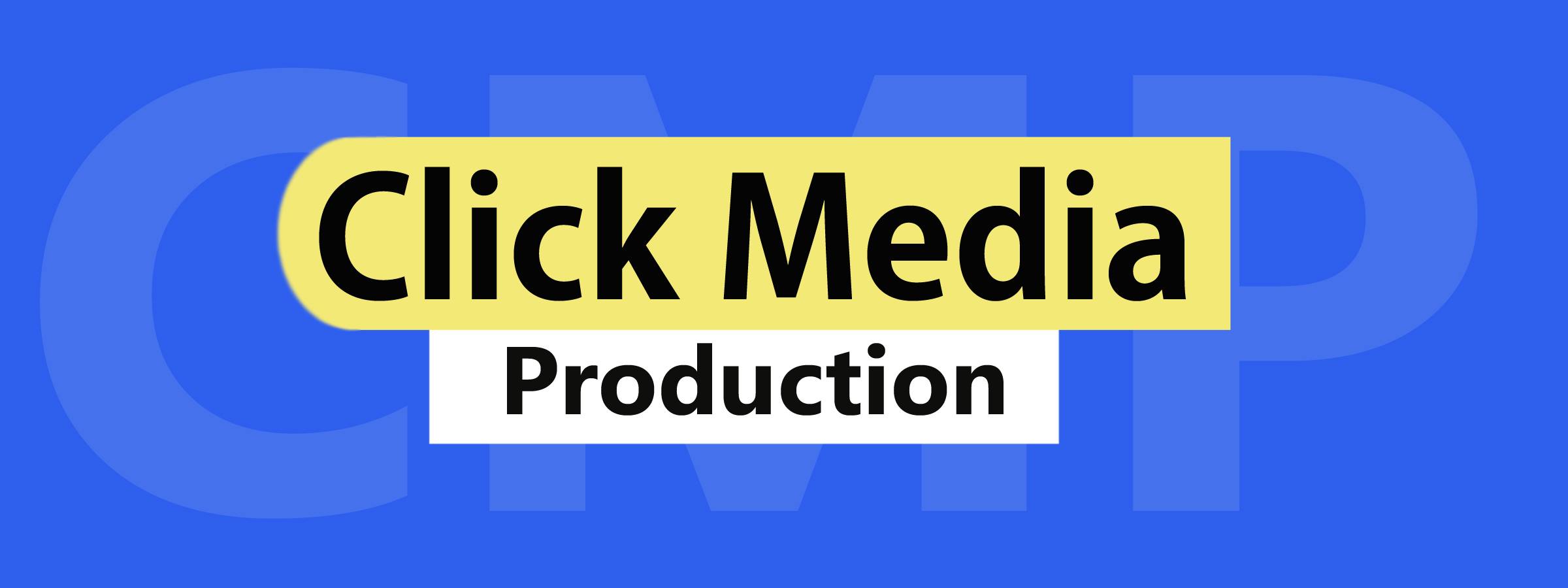 CLICK MEDIA Production