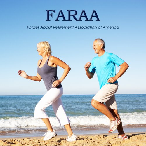 Forget About Retirement Association of America (FARAA)