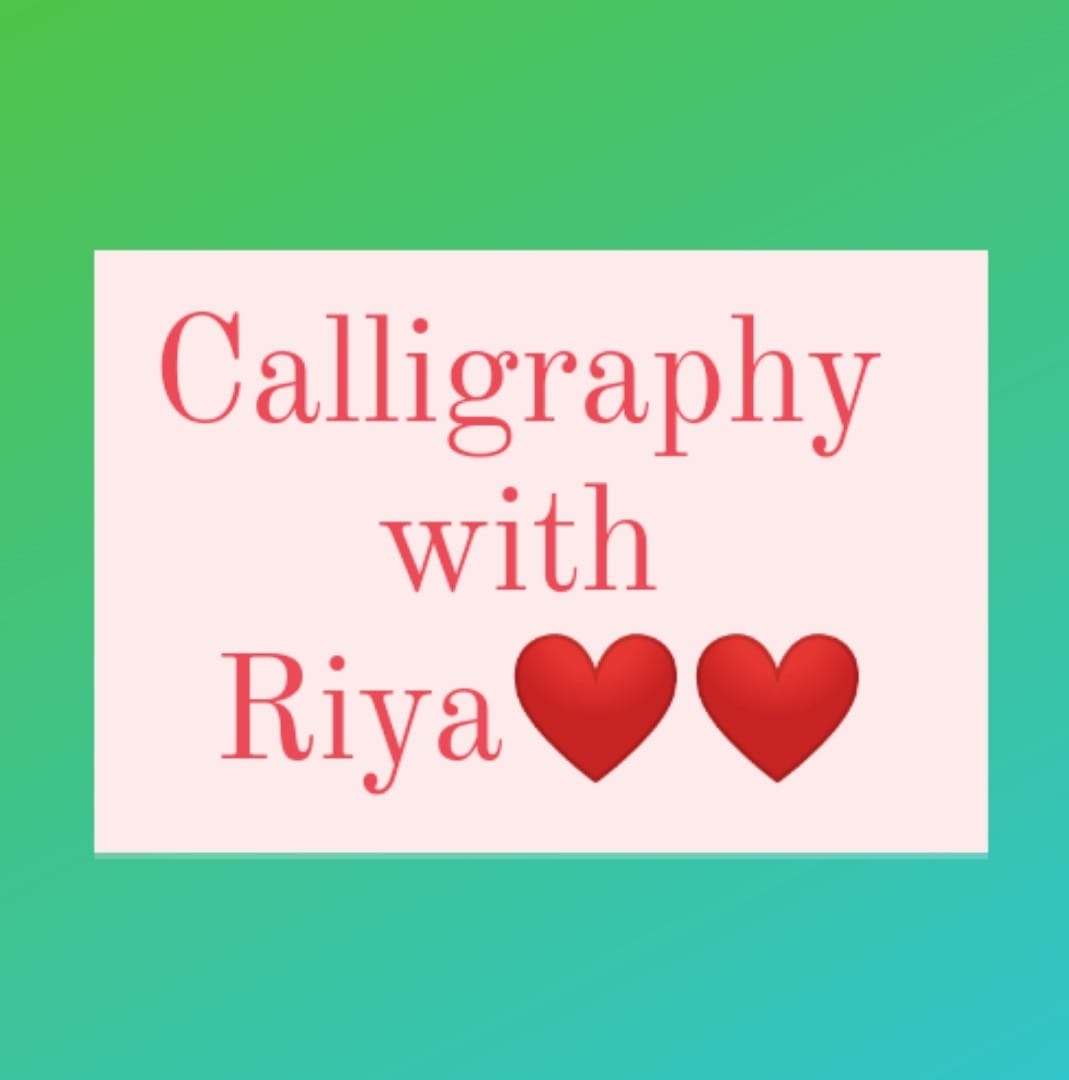 Calligraphy with Riya