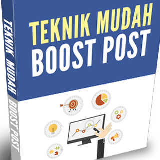 Teknik Boost Post Advance - Panduan Lengkap Boost Post Fb Ads | Temerloh