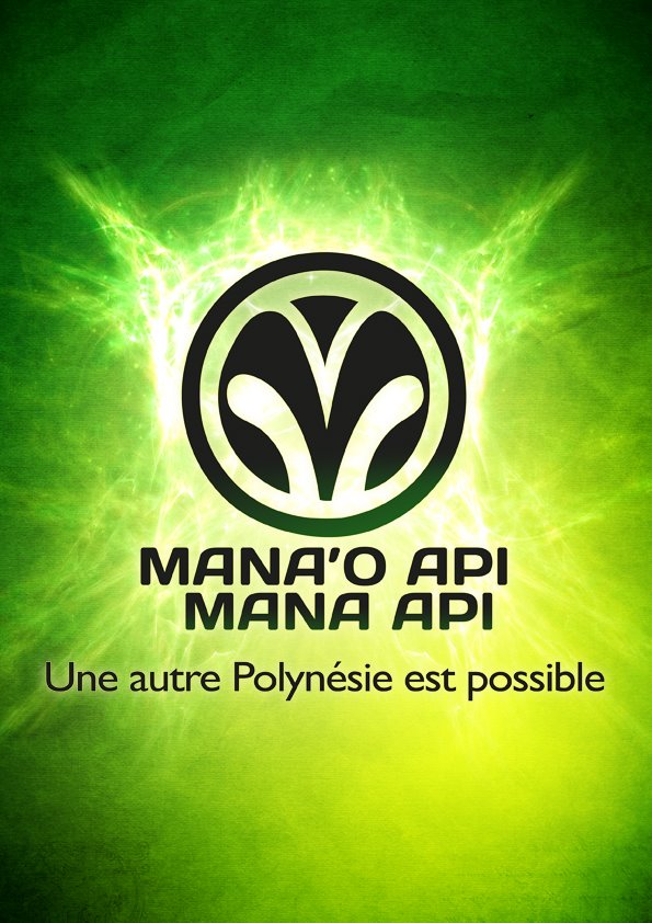 Mouvement Mana'o Api Mana Api - Une autre Polynésie est possible