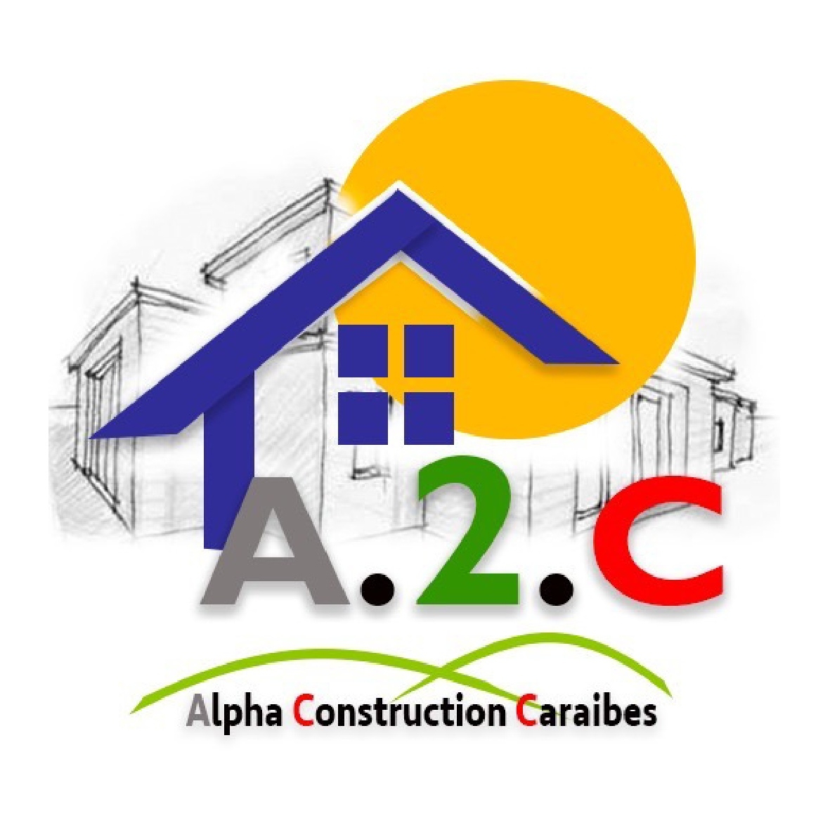 Alpha Construction Caraïbes - A2C | Les Abymes Guadeloupe