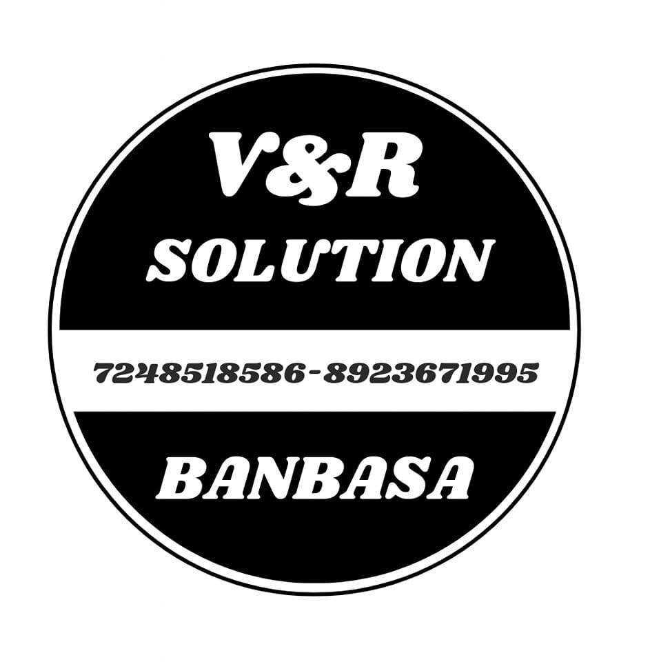 V&R Solutions Banbasa | Banbasa