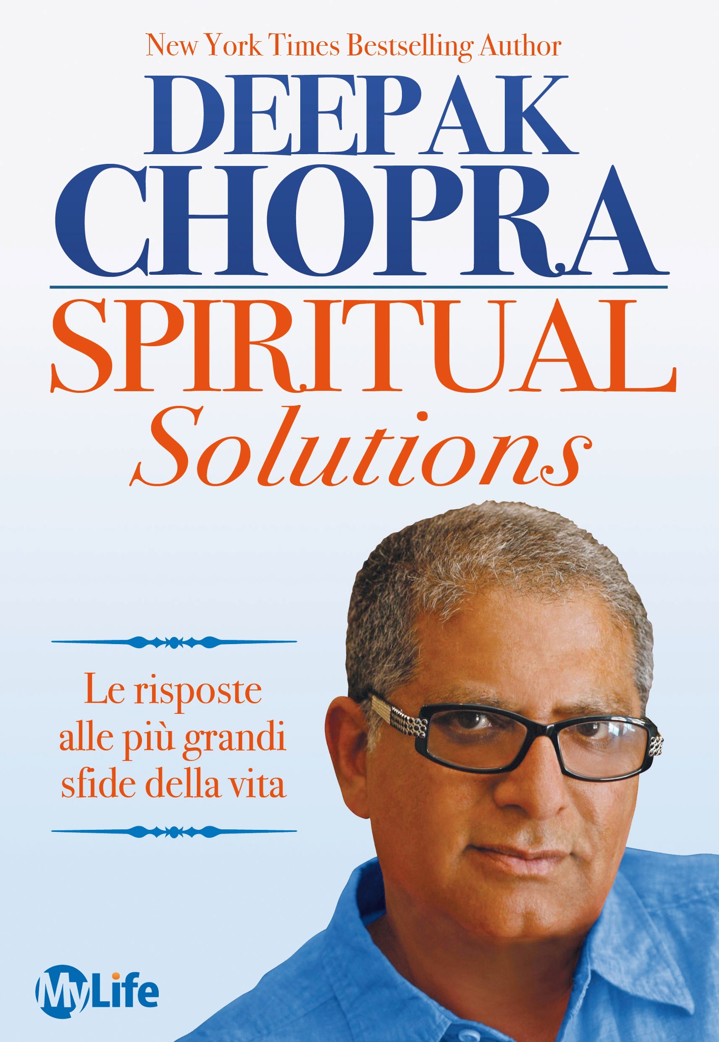Spiritual Solutions - Deepak Chopra