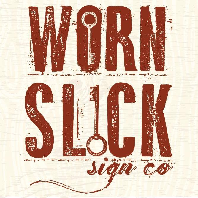 Worn Slick Sign Co.