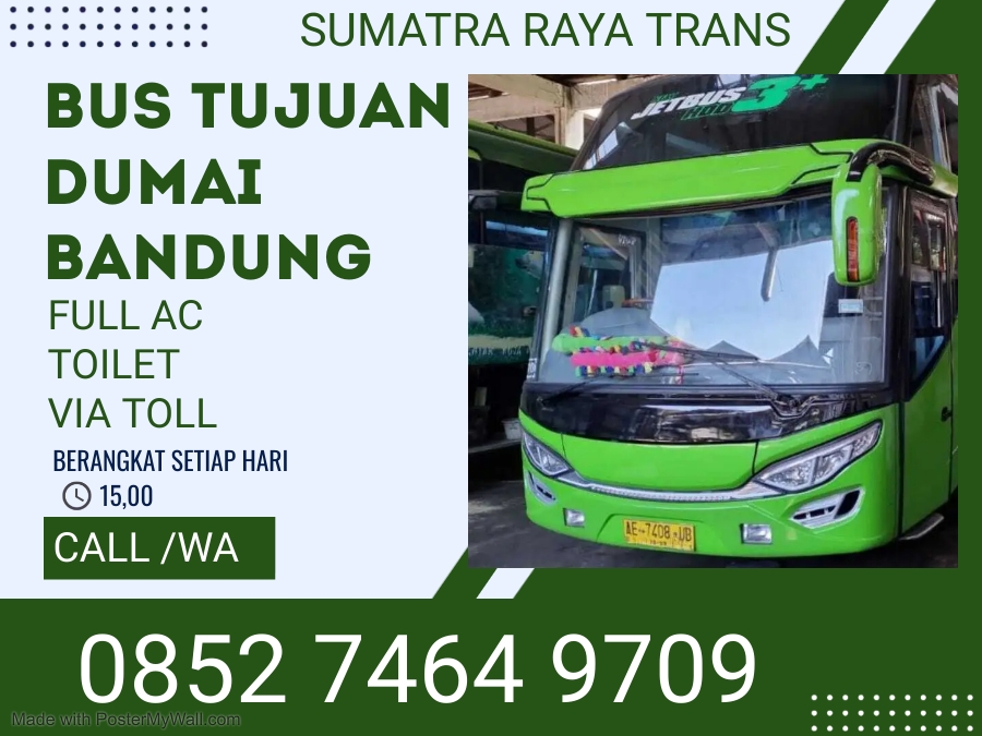 HP/WA O85274649709, Bus Dumai Bandung, Po.Sumatra Raya