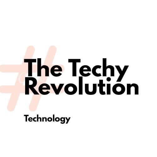 The Techy Revolution