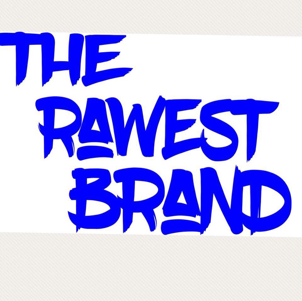 The Rawest Brand