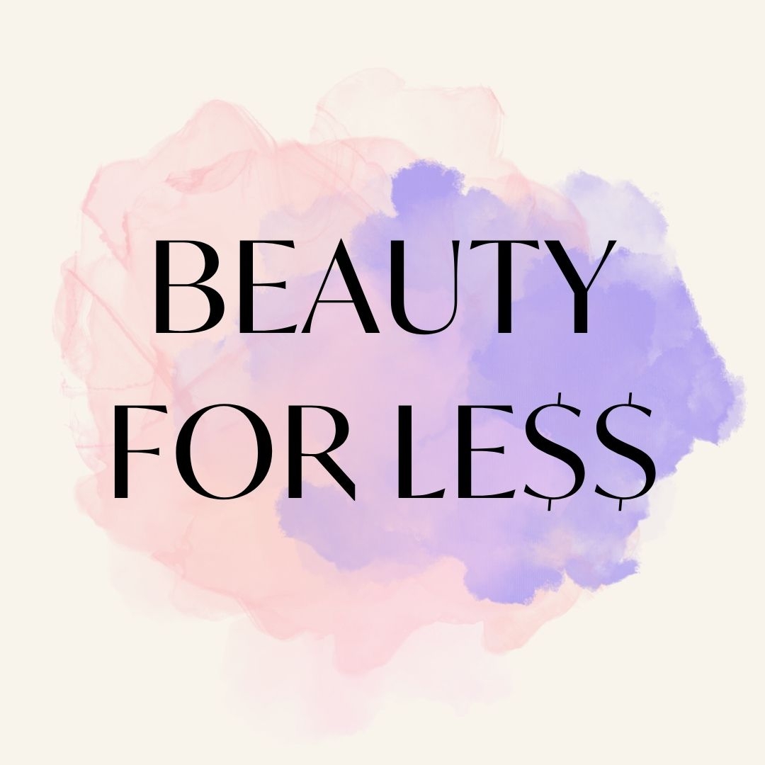 Beauty For Less