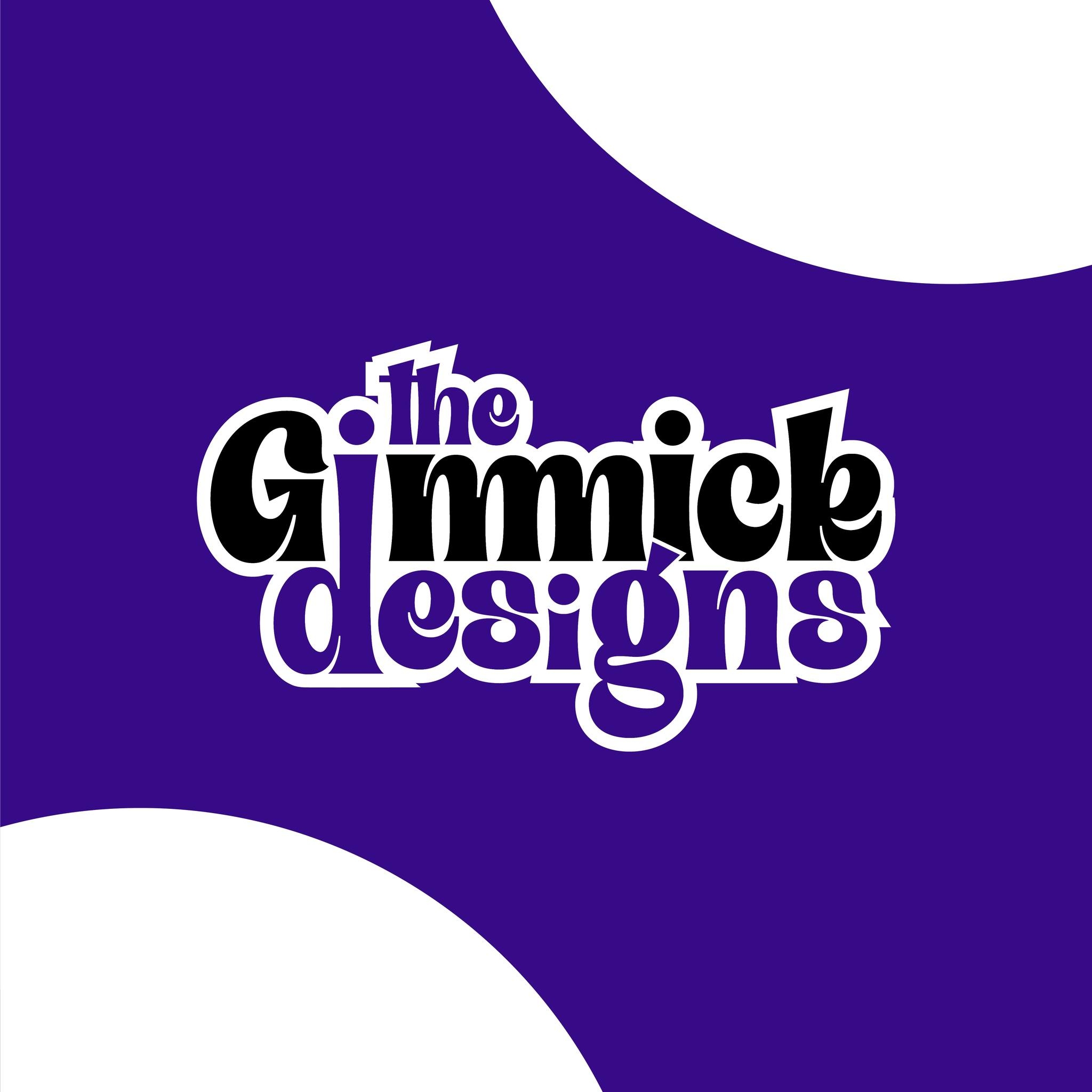 The Gimmick Designs