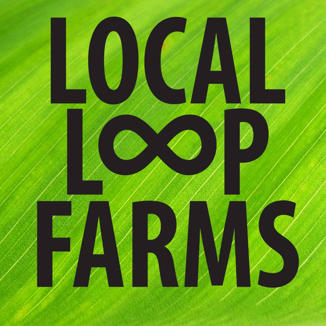 Local Loop Farms | Kalamazoo MI
