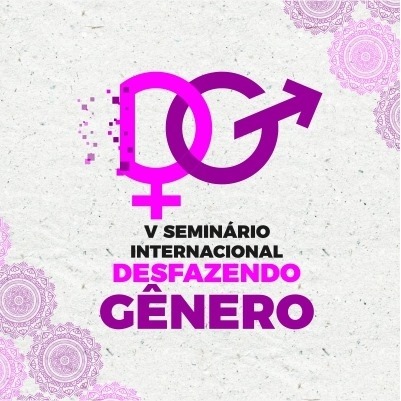 Seminário Internacional Desfazendo Gênero