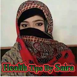 Health Tips By Saira