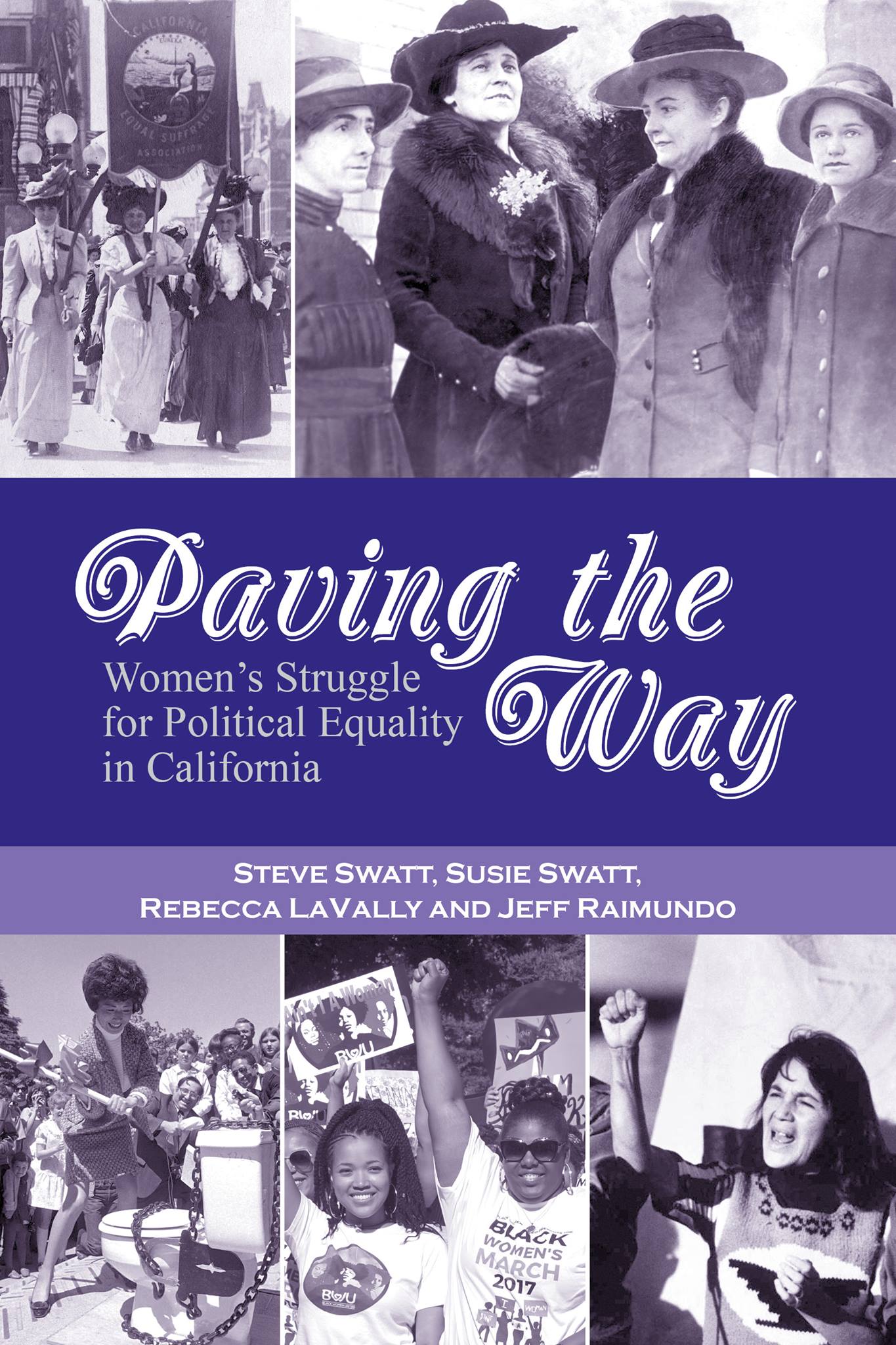 Paving the Way - Women's Struggle for Political Equality in California
