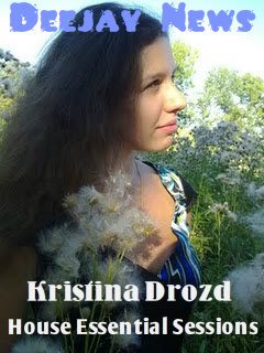 Deejay News - Kristina Drozd House Essentials Sessions