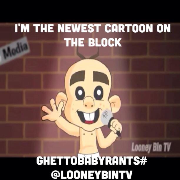 Ghetto Baby Rants