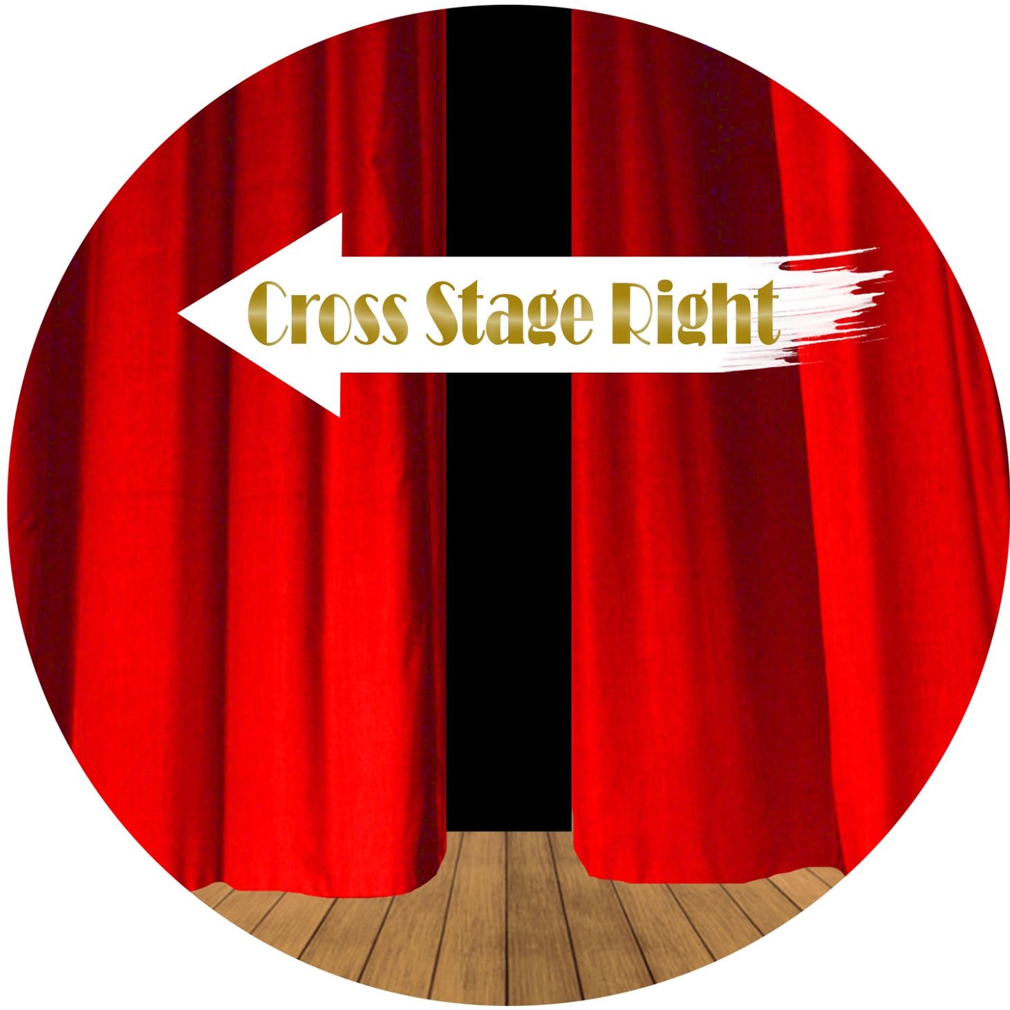 Cross Stage Right
