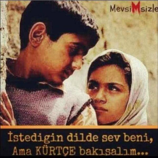 Bütün Dilde Sev Beni Ama Kürtçe Bakışalim