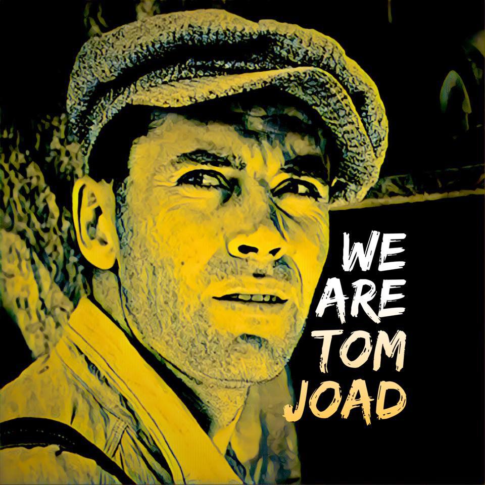 We Are Tom Joad