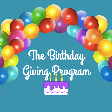 The Birthday Giving Program