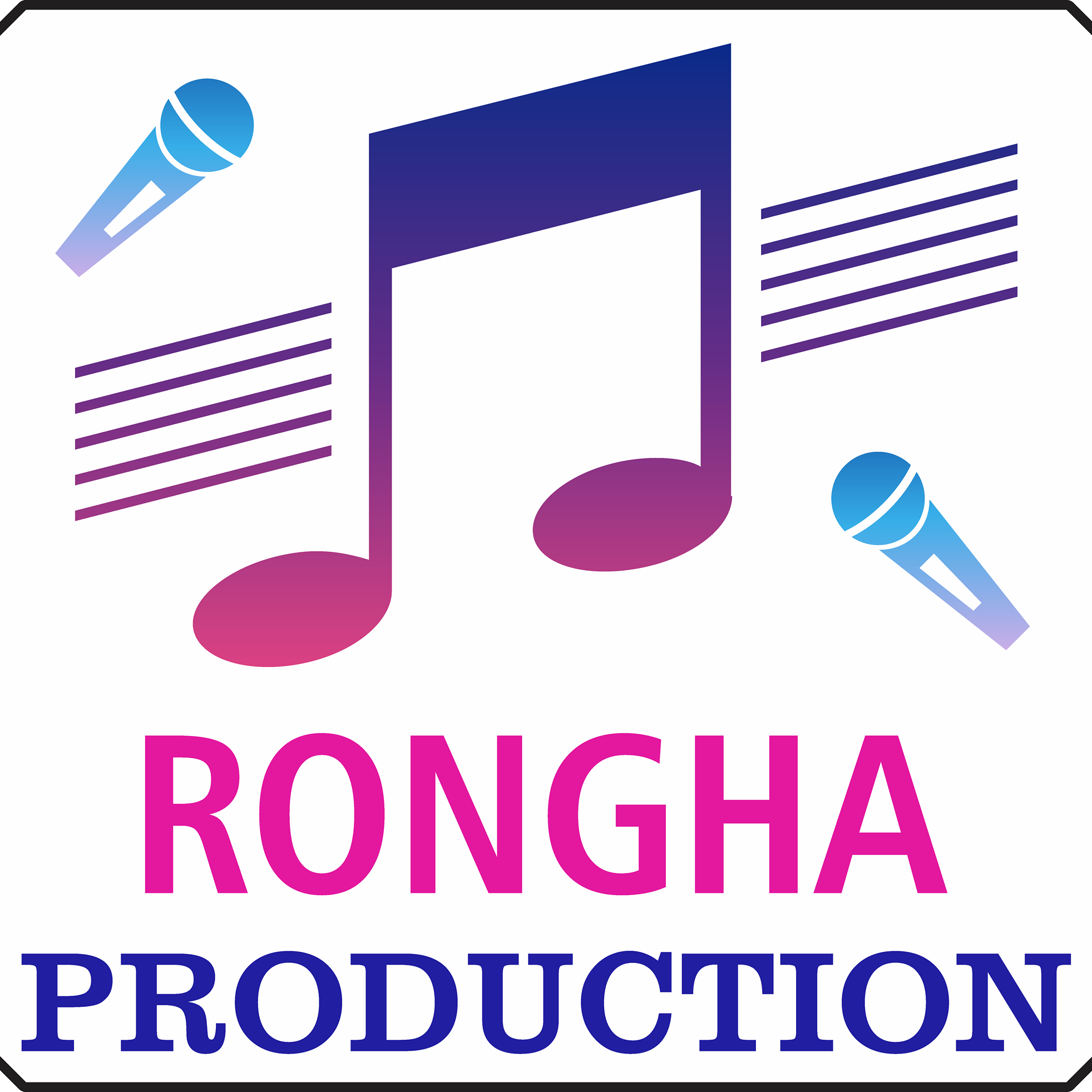 Rongha Production