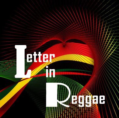 Letter In Reggae