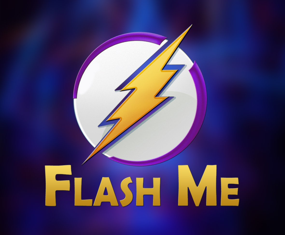 Flash Me