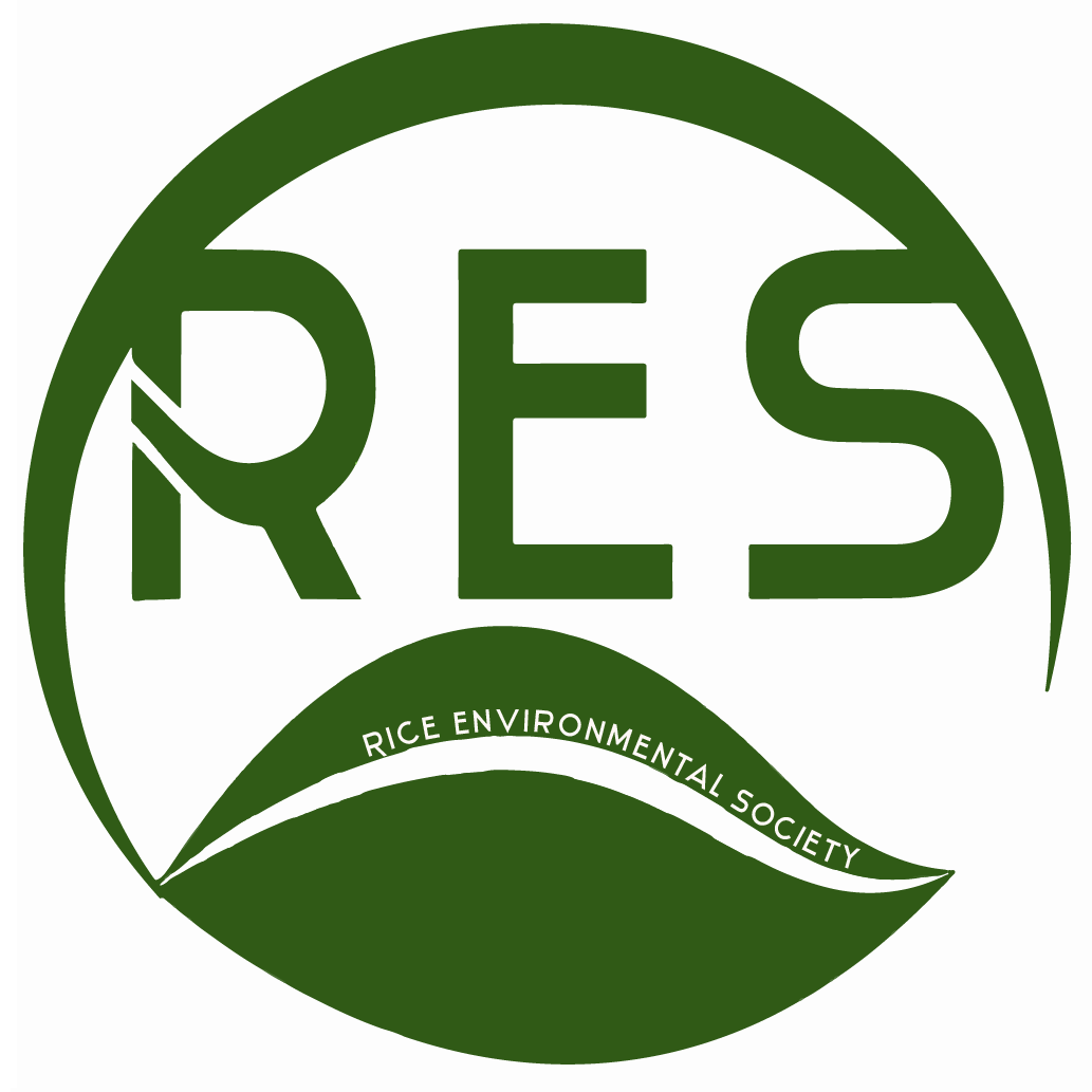 Rice Environmental Society... - Rice Environmental Society