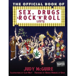 The Official Book of Sex, Drugs and Rock 'n' Roll Lists