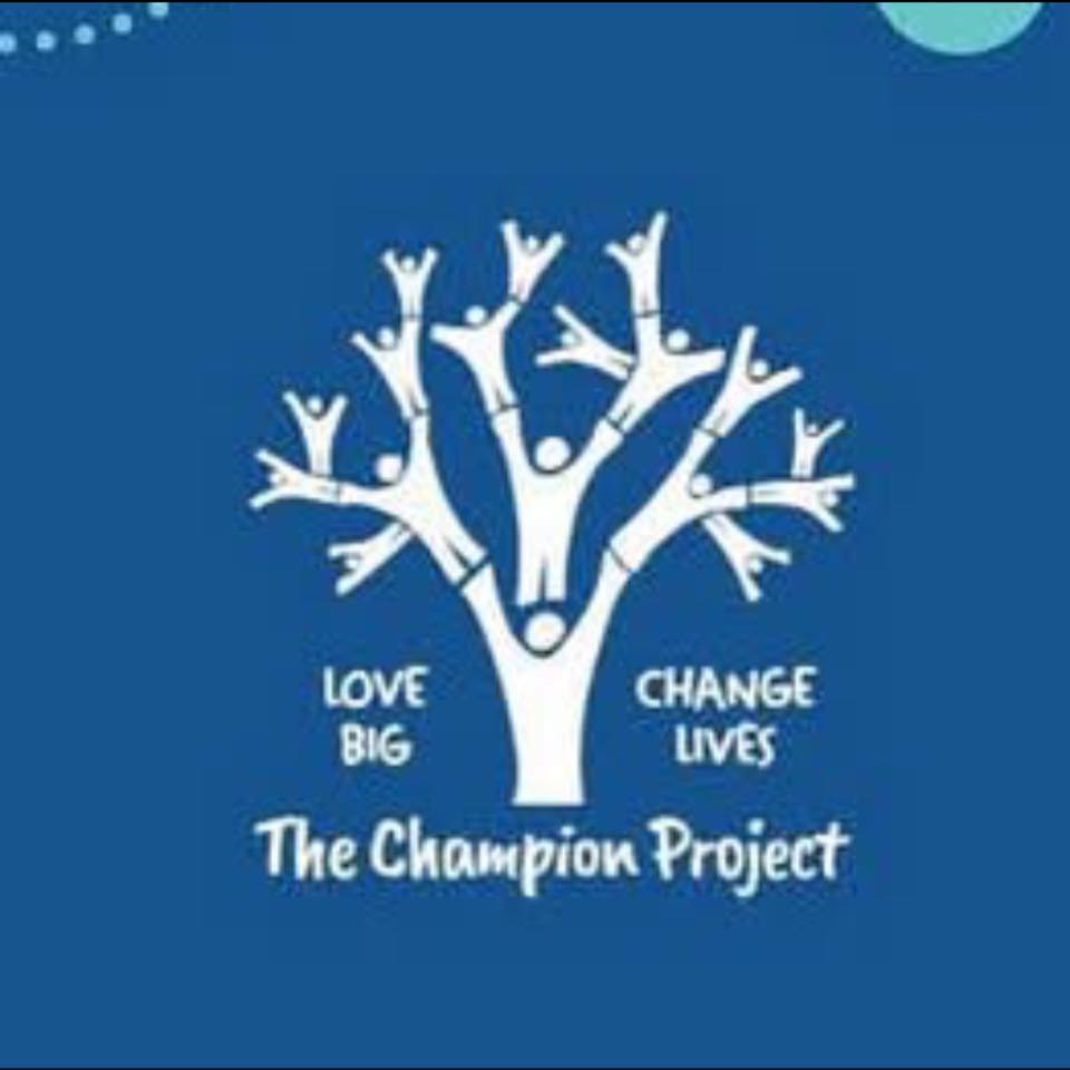 The Champion Project - Love Big, Change Lives