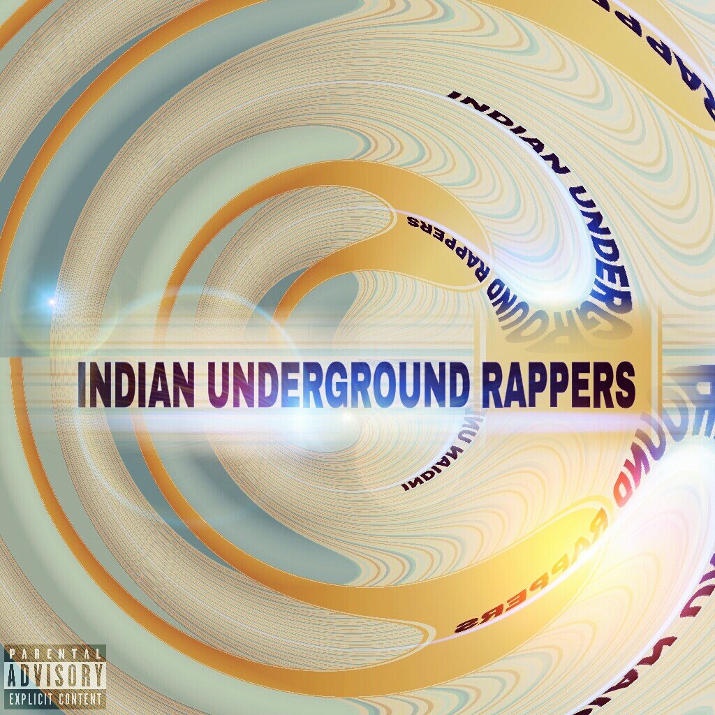 Indian Underground Rappers