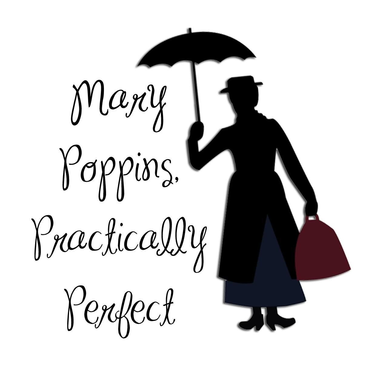 Mary Poppins, Practically Perfect